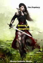 Selena's  Daughter (The Prophecy)