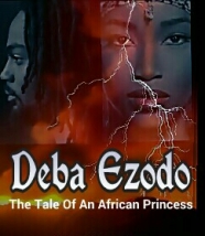 Deba Ezodo (The Tale Of An African Princess)