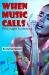 when music calls(You ought to answer)