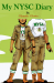 My Nysc Diary Season 1( The Genesis of Once upon a corper)