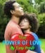 The Power Of Love