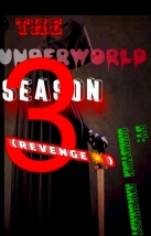 The underworld (REVENGE) Season 3